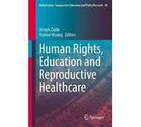 Human Rights, Education and Reproductive Healthcare