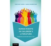 Human Rights In Childrens Literature Ima Jonathan Todres, Sarah Higinbotham (Auteur)