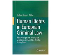Human Rights In European Criminal Law
