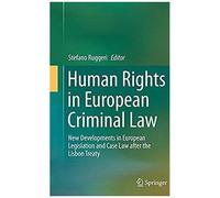 Human Rights In European Criminal Law