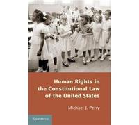 Human Rights In The Constitutional Law Of The United States