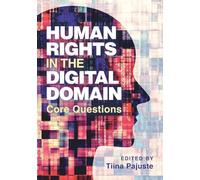Human Rights in the Digital Domain: Core Questions