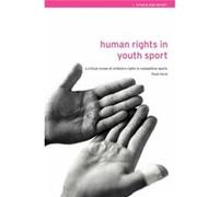 Human Rights in Youth Sport by Paulo David Paulo David (Auteur)