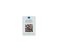 Human Rights, Intervention, And The Use Of Force (Paperback)