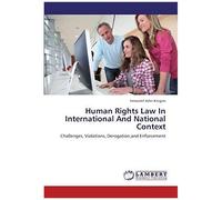 Human Rights Law In International And National Context