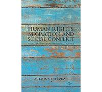 Human Rights, Migration, And Social Conflict