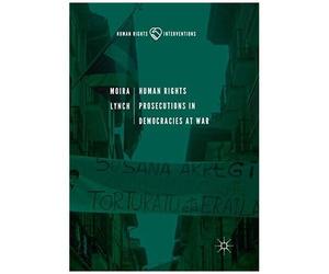 Human Rights Prosecutions In Democracies At War