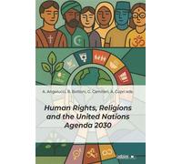 Human Rights, Religions and the United Nations Agenda 2030 - Antonio Angelucci - ledizioni - ebook (ePub) - Livre