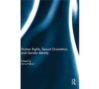 Human Rights Sexual Orientation and Gender Identity Human Rights Sexual Orientation and Gender Identity (Auteur)