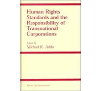 Human Rights Standards And The Responsibility Of Transnational Corporations