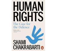 Human Rights: The Case for the Defence – Penguin Books