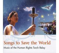 Human Rights Torch - Songs to Save The World