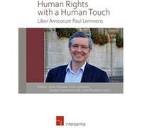 Human Rights with a Human Touch Edited by Koen Lemmens , Edited by Stephan Parmentier , Edited by Louise Reyntjens (Auteur)