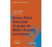 Human-Robot Interaction Strategies For Walker-Assisted Locomotion