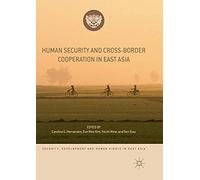 Human Security And Cross-Border Cooperation In East Asia