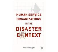 Human Service Organizations In The Disaster Context