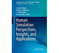 Human Simulation: Perspectives, Insights, And Applications