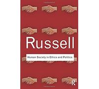 Human Society In Ethics And Politics