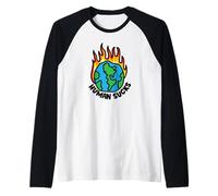 Human Sucks - Le réchauffement Global du Climat Change la Terre Manche Raglan