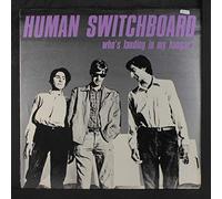 HUMAN SWITCHBOARD - who's landing in my hangar? LP