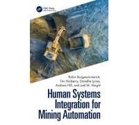 Human Systems Integration For Mining Automation