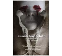Human Tenderloin: A Collection Of Horror Stories