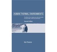 Human Thermal Environments by Ken Parsons Parsons, Kenneth C., Parsons, K. C., Parsons, Ken (Auteur)