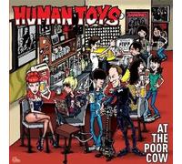 Human Toys - at The Poor Cow