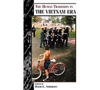 Human Tradition In The Vietnam Era