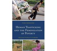 Human Trafficking And The Feminization Of Poverty