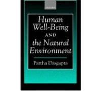Human Well-Being and the Environment Partha Dasgupta (Auteur)