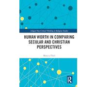 Human Worth in Comparing Secular and Christian Perspectives