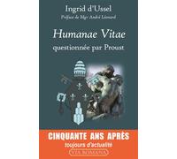 Humanae vitae, questionnée par Proust - Ingrid d´Ussel - Via Romana - broché - Essai