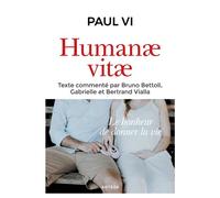 Humanae vitae Texte intégral commenté - Paul VI - Artege - broché - Essai