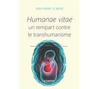 Humanae vitae: Un rempart contre le transhumanisme