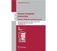 HumanComputer Interaction. Theories Methods and Human Issues 20th International Conference HCI International 2018 Las Vegas NV USA July 1520 2018 Proceedi Springer Nature B.V.Springer Nature B.V. (Aut