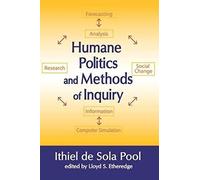Humane Politics And Methods Of Inquiry