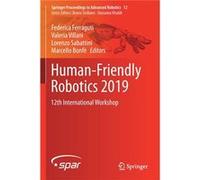 HumanFriendly Robotics 2019 - Springer Nature Switzerland AG - Springer Nature Switzerland AG - Livre en Anglais - Paperback Springer Nature Switzerland AGSpringer Nature Switzerland AG (Auteur)