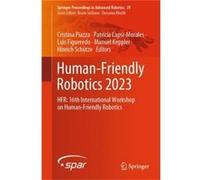 HumanFriendly Robotics 2023 - Springer International Publishing AG - Springer International Publishing AG - Livre en Anglais - Hardback Springer International Publishing AGSpringer International Publi