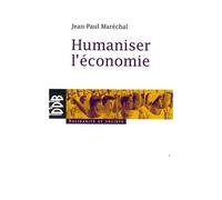 Humaniser L'économie
