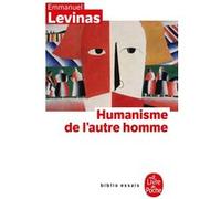 Humanisme de l'autre homme Emmanuel Levinas (Auteur)