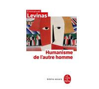 Humanisme de l'autre homme - Emmanuel Levinas - Lgf - broché - Essai