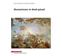 Humanisme et droit pénal
