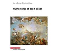 Humanisme et droit pénal - Ludivine Richefeu - Mare & Martin - broché - Etude