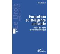 Humanisme et intelligence artificielle – Théorie des droits de l'homme numérique – L'Harmattan