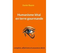 Humanisme Létal En Terre Gourmande