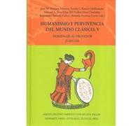 Humanismo Y Pervivencia Del Mundo Clásico V. Homenaje Al Profesor Juan Gil. Vol. 5 - [Livre en VO] Becquer, Gustavo Adolfo (Auteur)