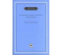 Humanist Educational Treatises, The I Tatti Renaissance Library