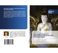 Humanistic Buddhism, Organizational Behavior And Employee Health