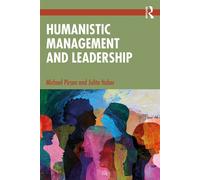 Humanistic Management and Leadership - Michael_Pirson - Routledge - ebook (ePub) - Livre